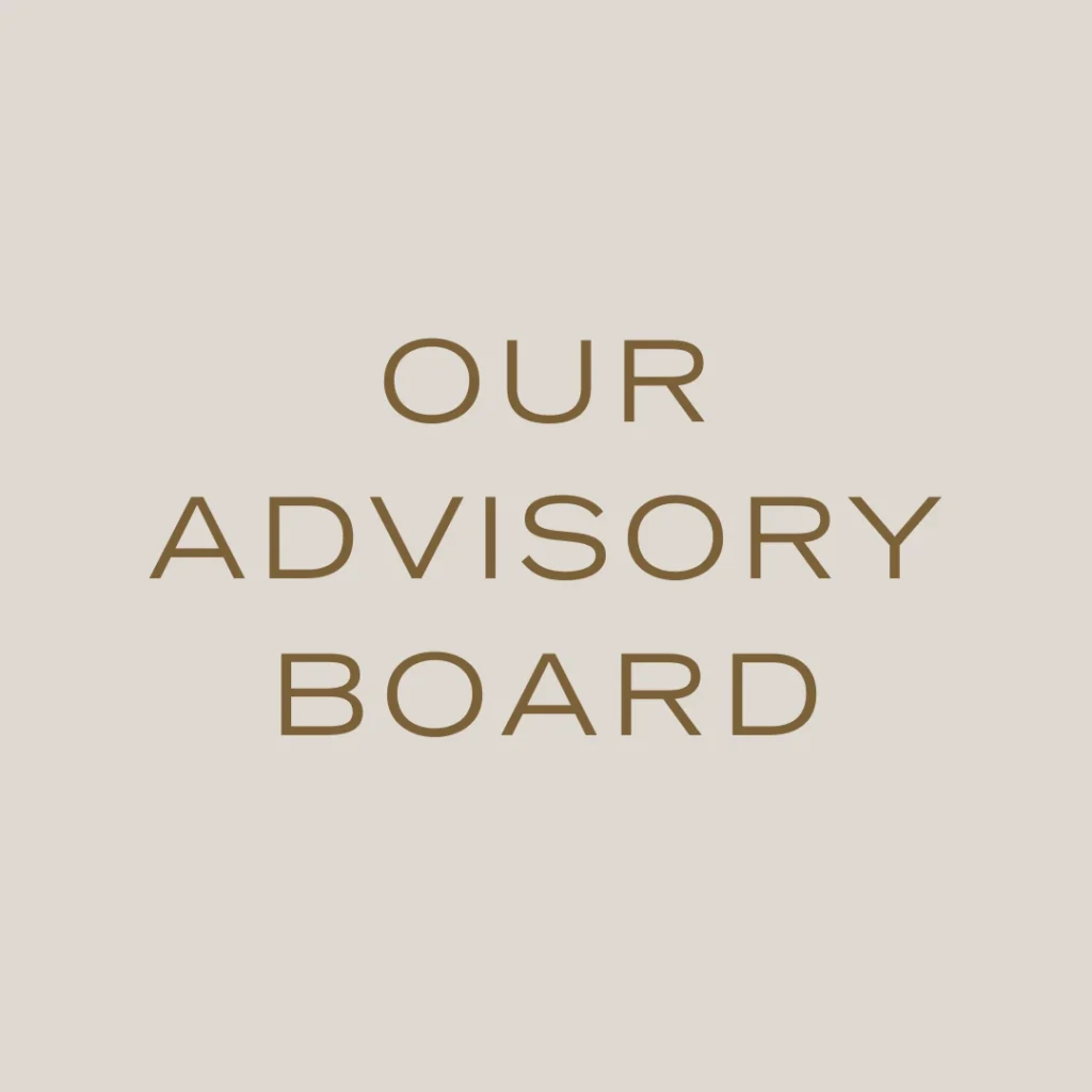 OUR ADVISORY BOARD